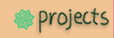 projects